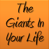 Giants in Your Life